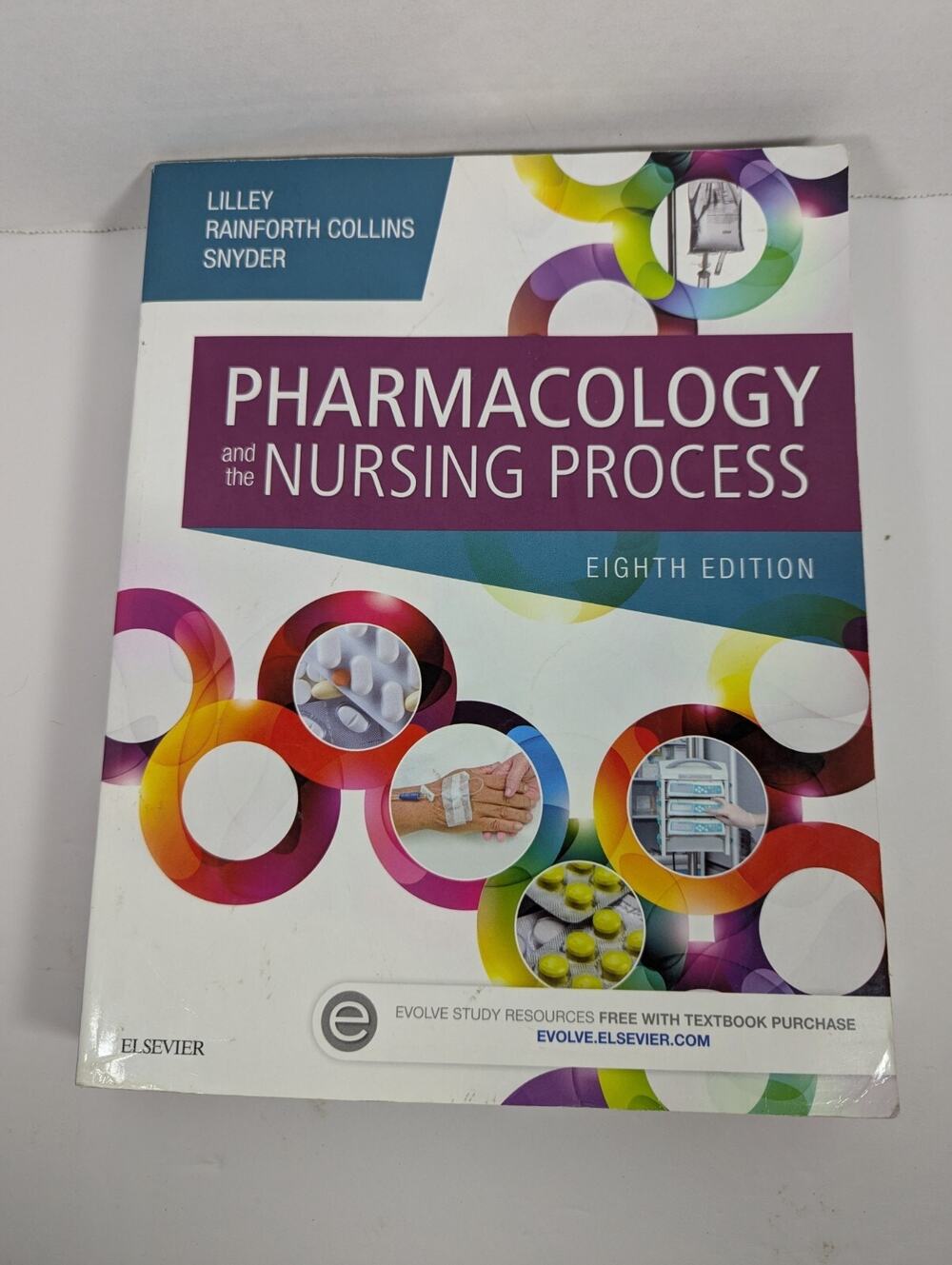 Pharmacology and the Nursing Process by Shelly Rainforth Collins, Julie S....